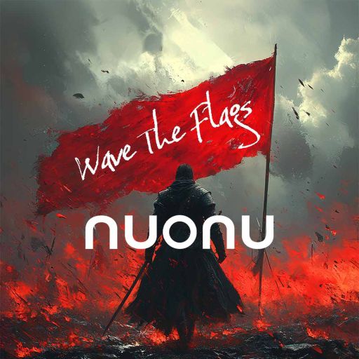 nuonu - Wave the Flags nuonu - Wave the Flags